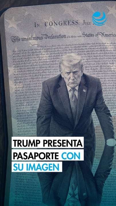 Trump presenta el nuevo pasaporte con su retrato para el 250 aniversario de la independencia de EU