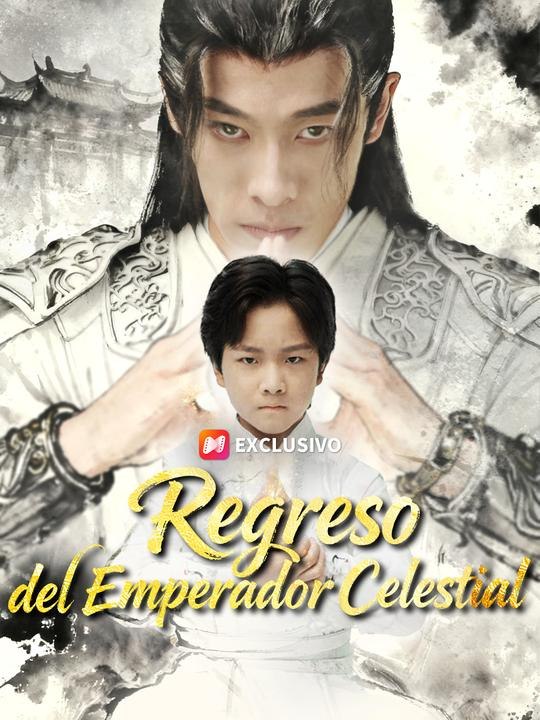 Regreso del Emperador Celestial En español