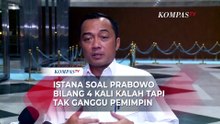 Istana Jelaskan Maksud Prabowo soal 4 Kali Kalah Pemilu tapi Tak Ganggu Pemimpin