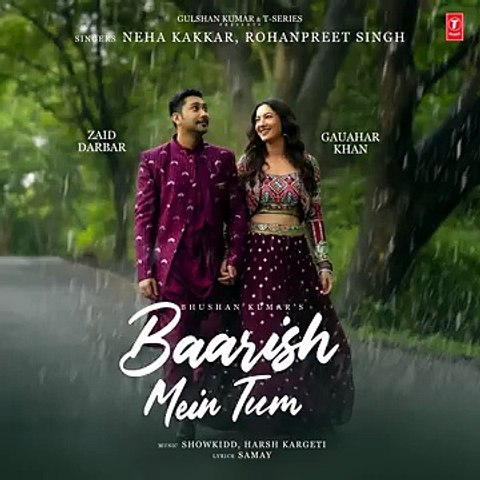 Baarish Mein Tum song