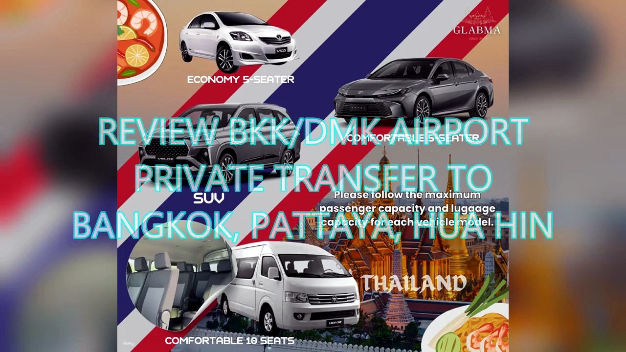 AGD - Review BKK/DMK Airport Private Transfer to Bangkok, Pattaya, Hua Hin