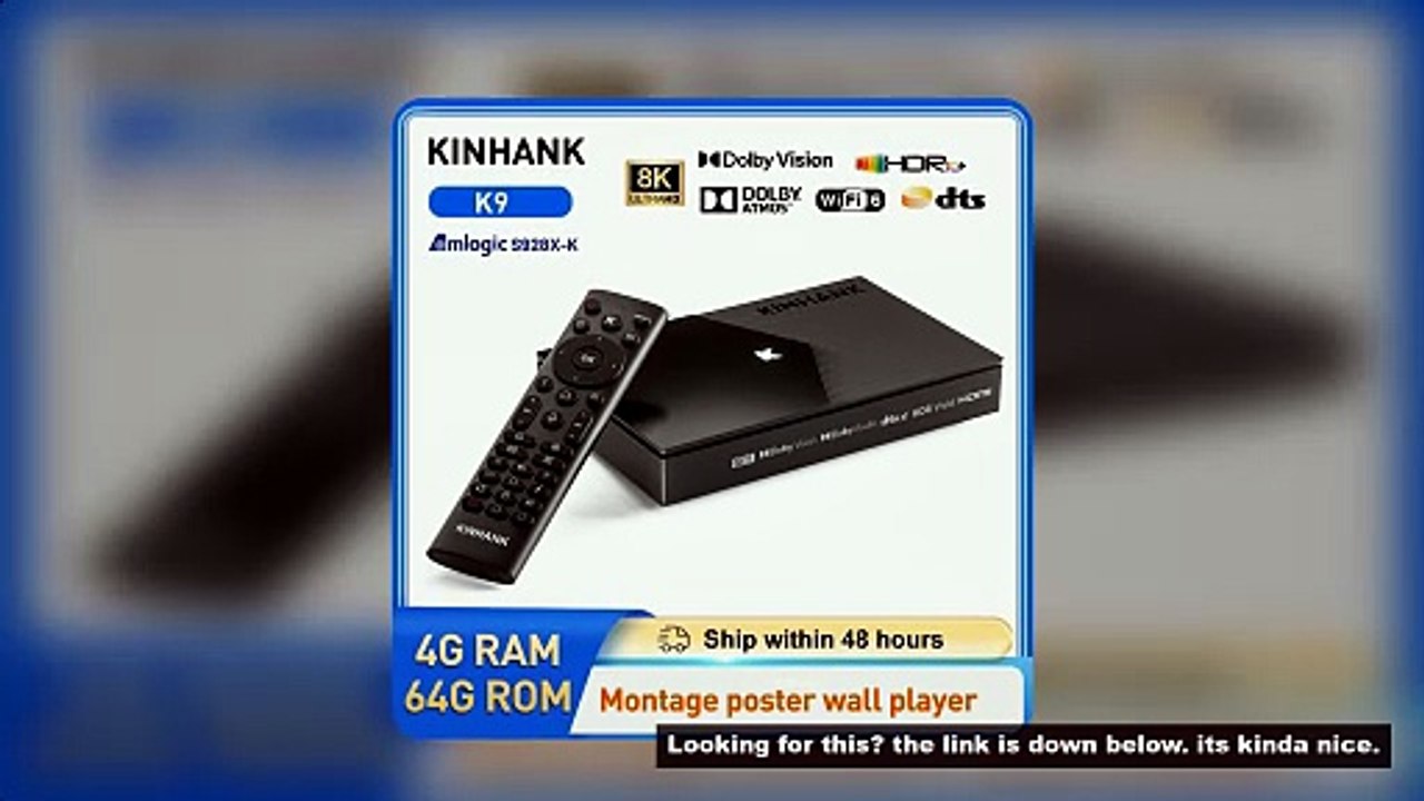 KINHANK K9 Android TV Box 8K ISO BDMV Amlogic S928X-K 4GB 64GB Dolby Vision Atmos HDR10+ Set Top Box