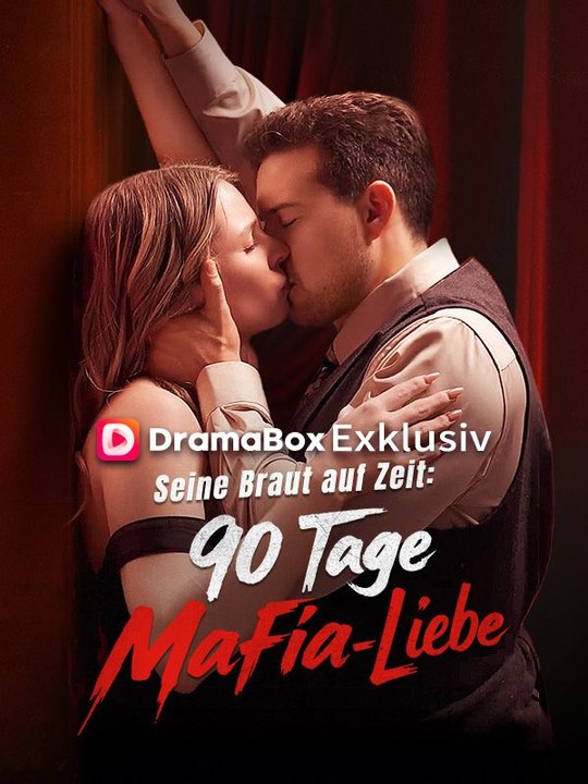 Seine Braut auf Zeit: 90 Tage Mafia-Liebe Ganze Folge