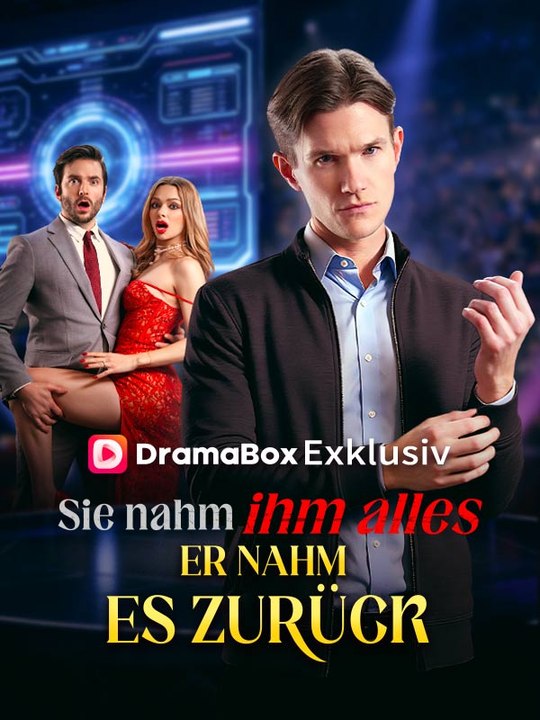 Sie nahm ihm alles, er nahm es zurück Ganze Folge
