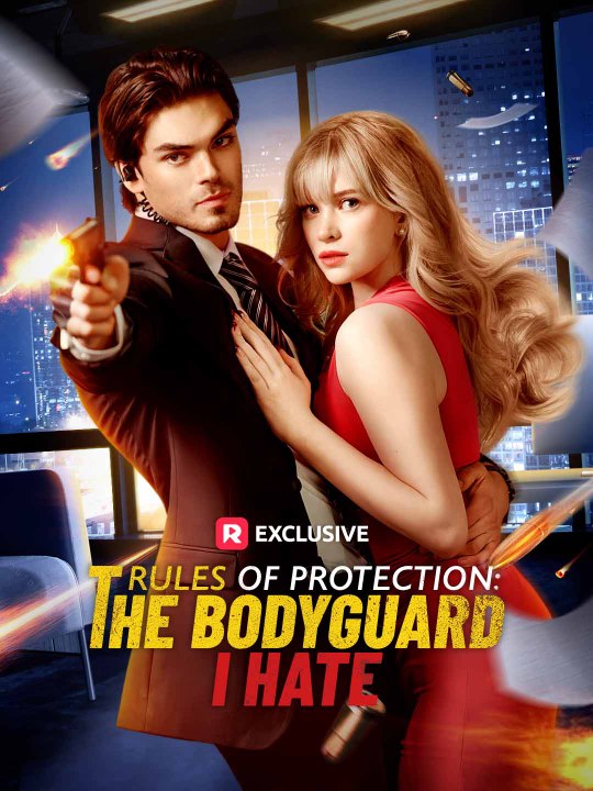 Rules of Protection: The Bodyguard I Hate | Short Drama Full HD 1080p