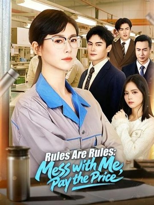 Rules Are Rules: Mess with Me, Pay the Price Hot Movie #engsub #fullfilm🎉🌸🍿