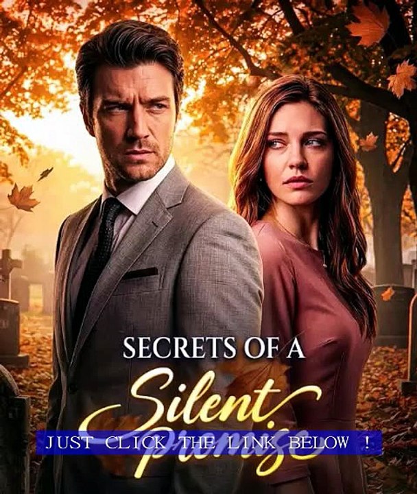 【FuLL】 Secrets of a Silent Promise — DramaWave