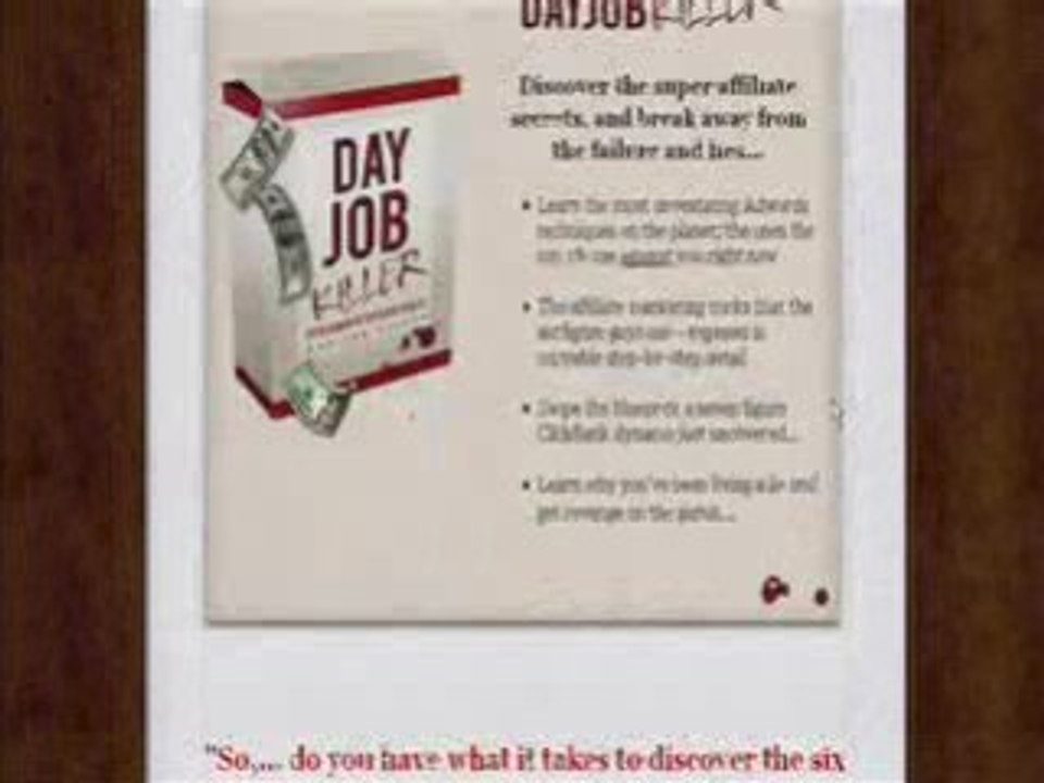 Day Job Killer - Make $1000++ Per Day on ClickBank!