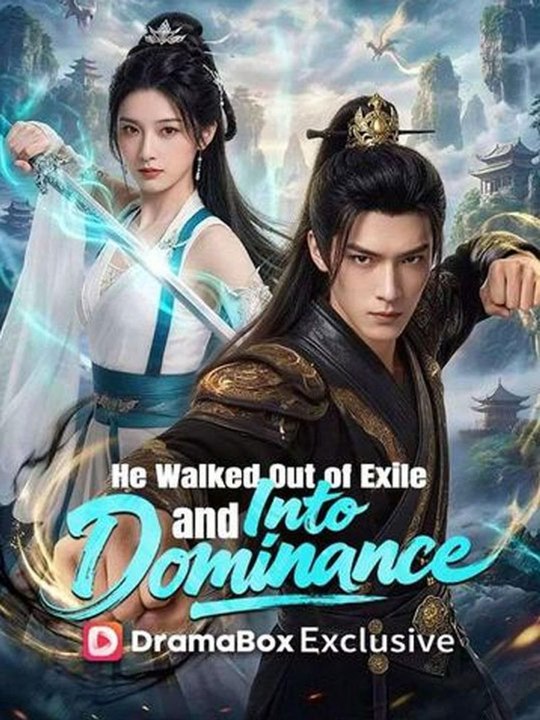 🧡🧡🧡He walked out of exile and into dominance- Drama Movie English Sub🧡🧡🧡🧡