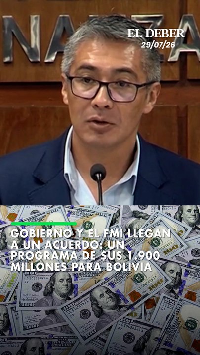 Gobierno y el FMI llegan a un acuerdo: un programa de $us 1.900 millones para Bolivia