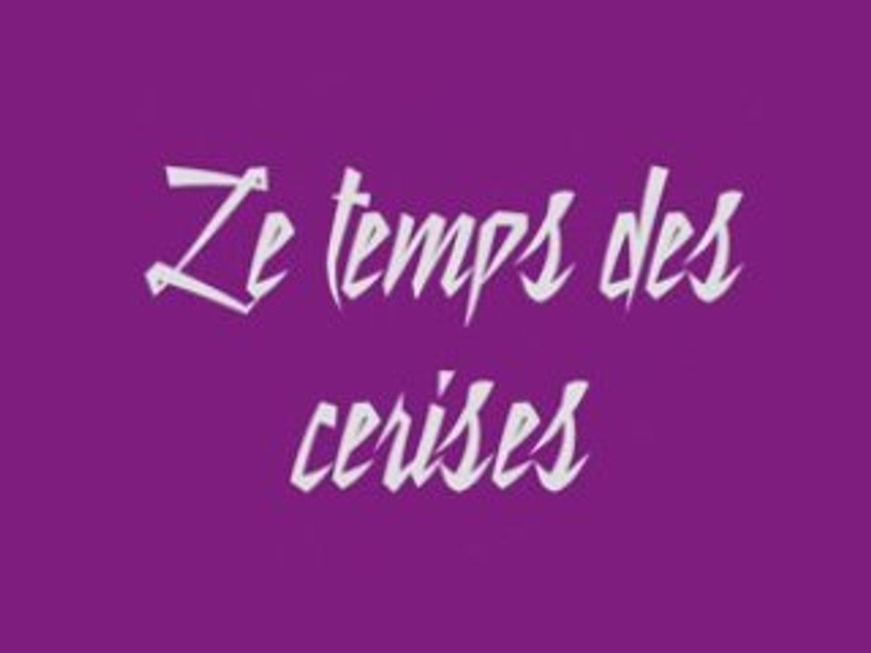 Vieilles chansons françaises :Le temps des cerises