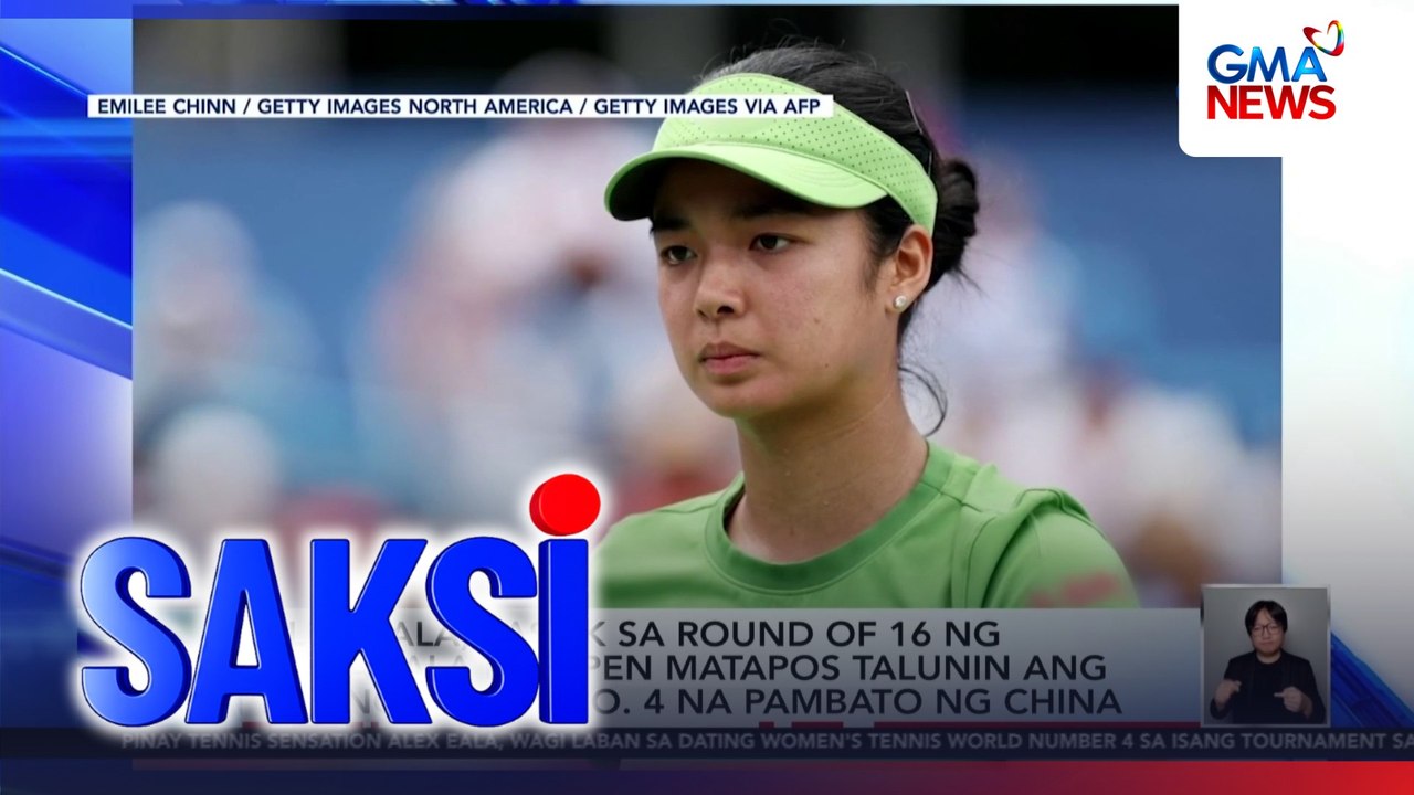 Alex Eala, pasok sa Round of 16 ng Mubadala DC Open matapos talunin ang dating world no. 4 na pambato ng China | Saksi