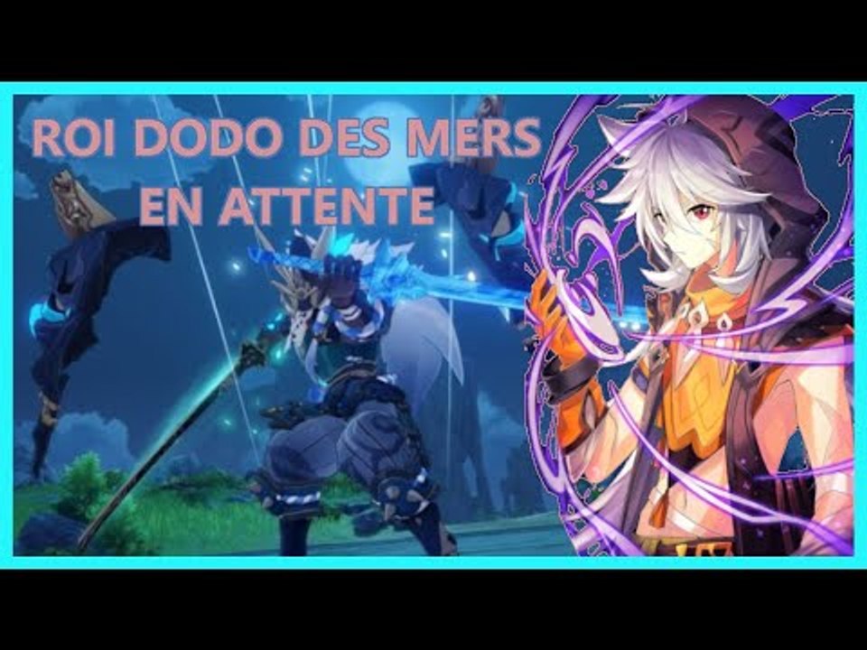 Genshin Impact | Quête - ROI DODO DES MERS EN ATTENTE !