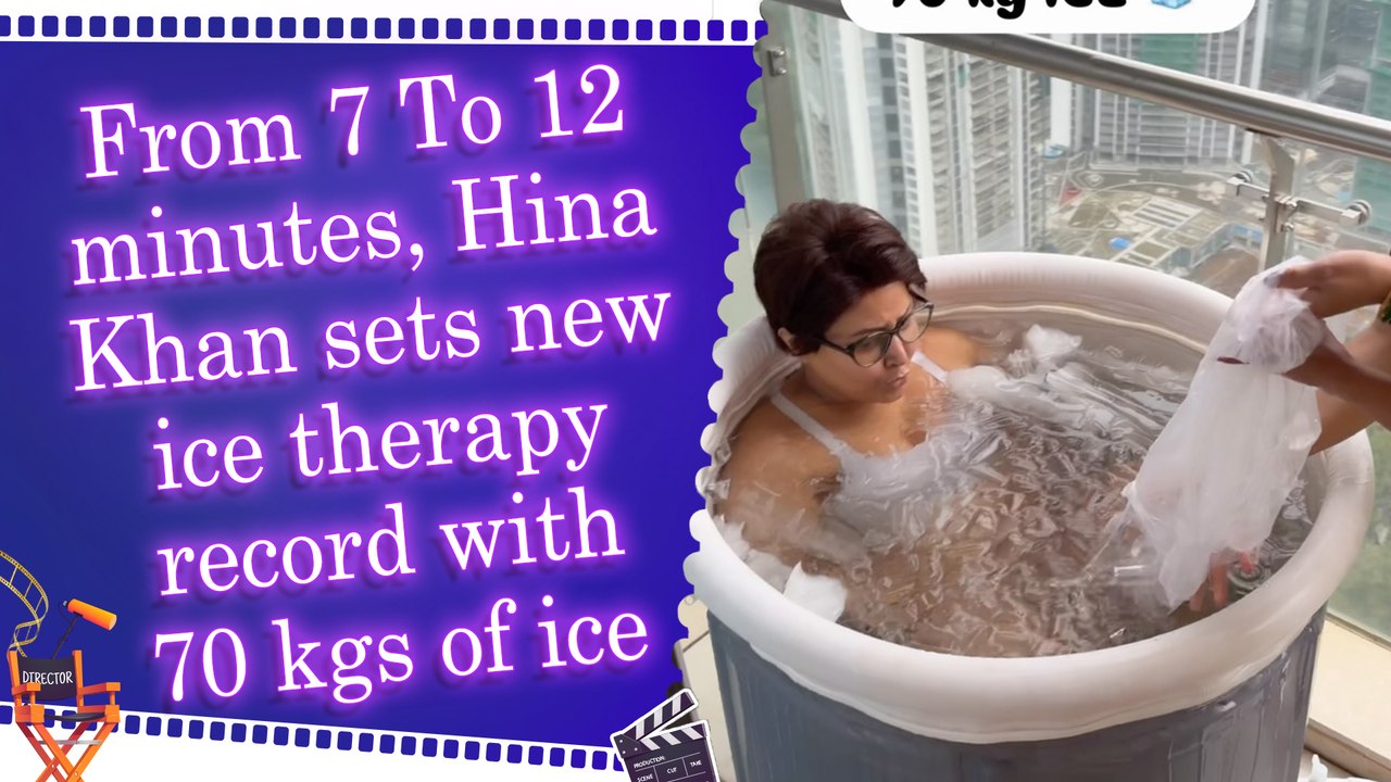 Hina Khan breaks her own record, completes 12-minute ice therapy amid recovery journey