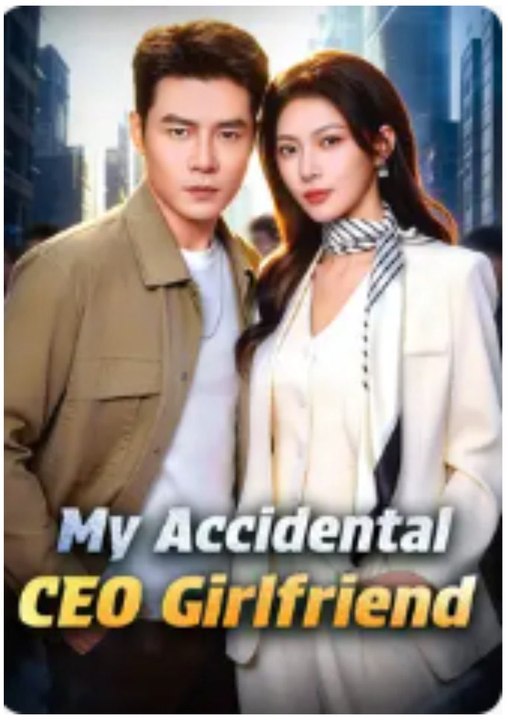 My Accidental CEO Girlfriend(Dubbed) #AFT