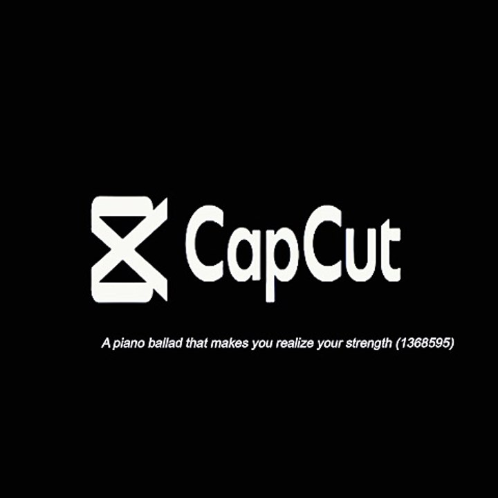 A piano ballad that makes you realize your strength (1368595) | CapCut