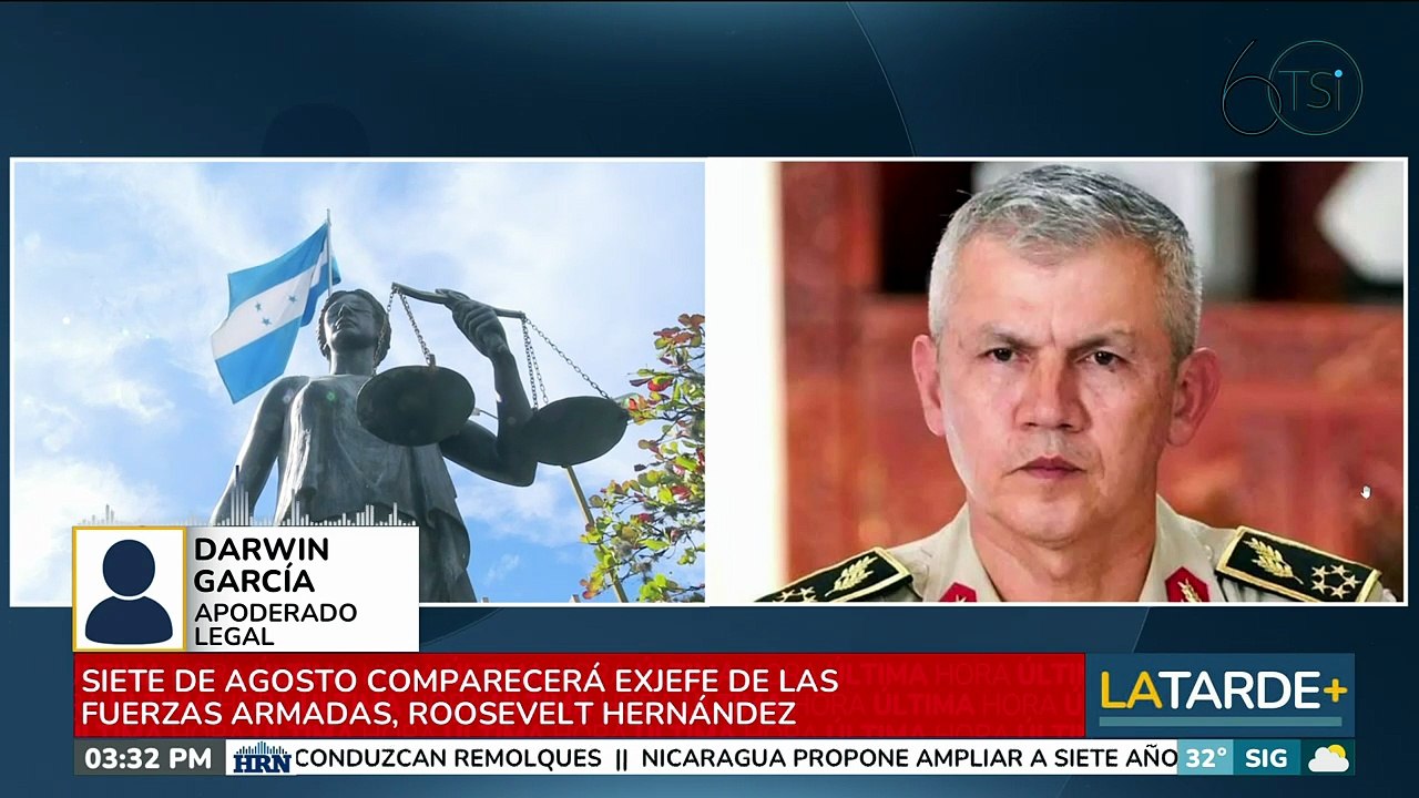 Siete de agosto comparecerá exjefe de las FFAA, Roosevelt Hernández