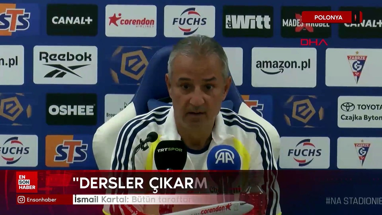 İsmail Kartal: Bütün taraftarlarımız bize güvensin
