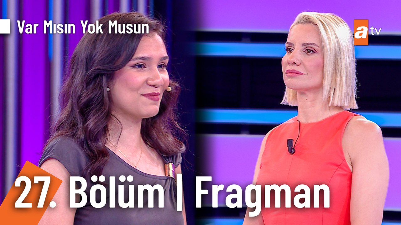Esra Erol İle Var Mısın Yok Musun | 27. Bölüm Fragman