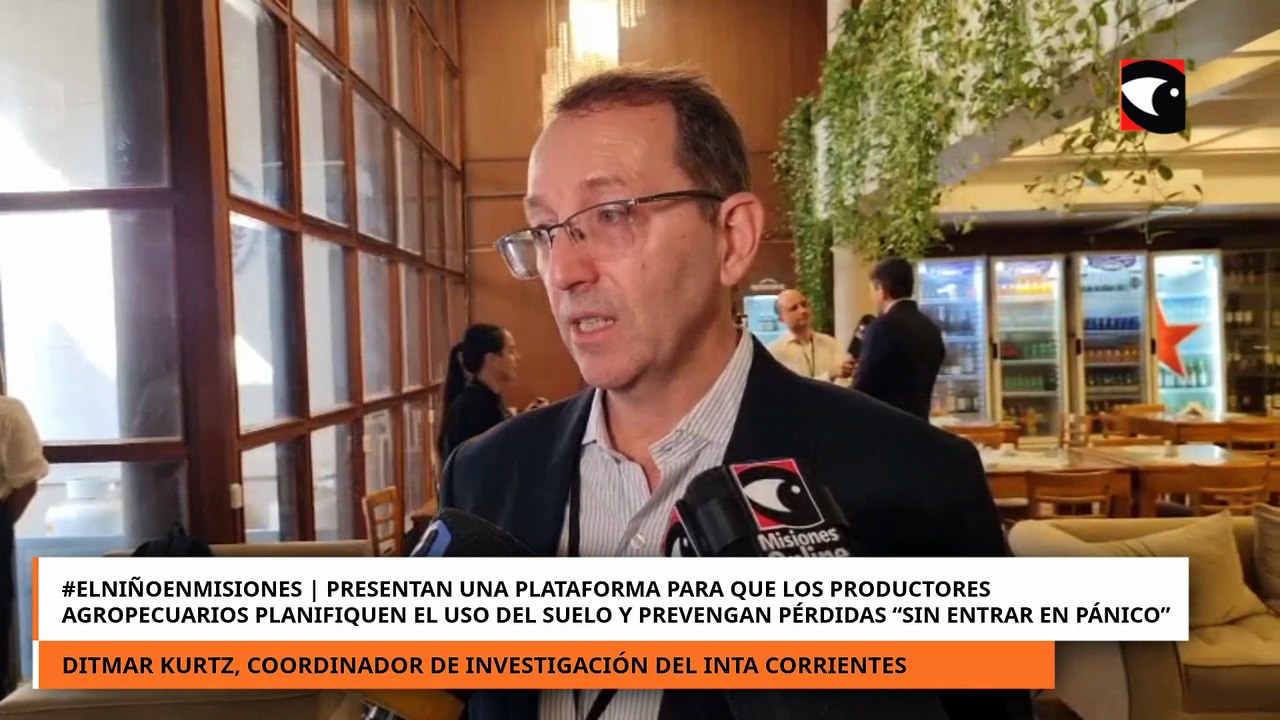 #ElNiñoEnMisiones | Presentan una plataforma para que los productores agropecuarios planifiquen el u