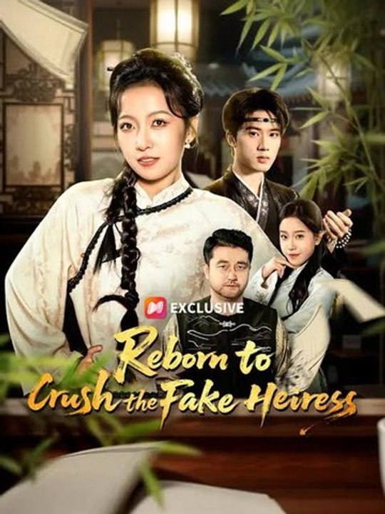 Reborn Unmasking the Fake Heiress Full Movie (Best Drama) [Full Movie]