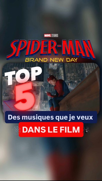 Les 5 musiques que Spider-Man: Brand New Day DO...
