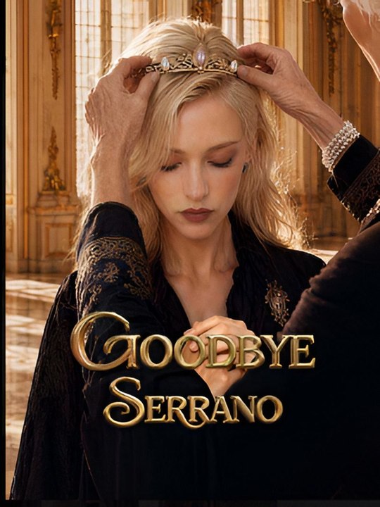 Goodbye, Serrano
