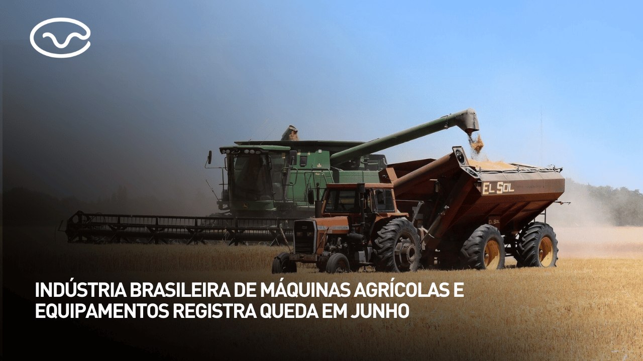 Indústria de maquínas agrícolas e equipamentos registra queda em junho