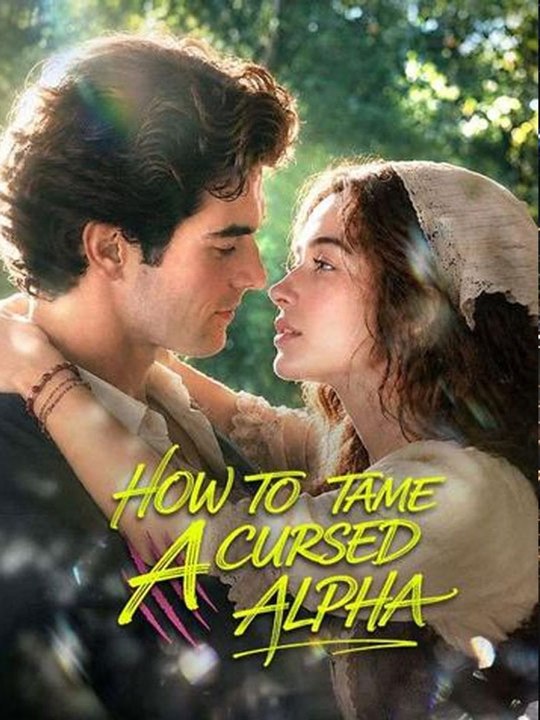 How to Tame a Cursed Alpha - New Movie 2026  🔥🔥🔥FULL MOVIES ENGLISH SUB 2026
