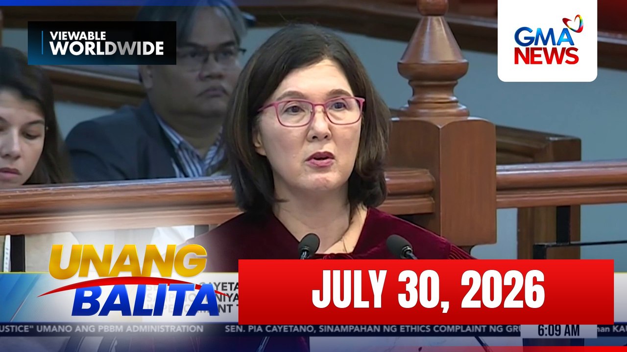 Unang Balita sa Unang Hirit: (Part 1) July 30, 2026 [HD]
