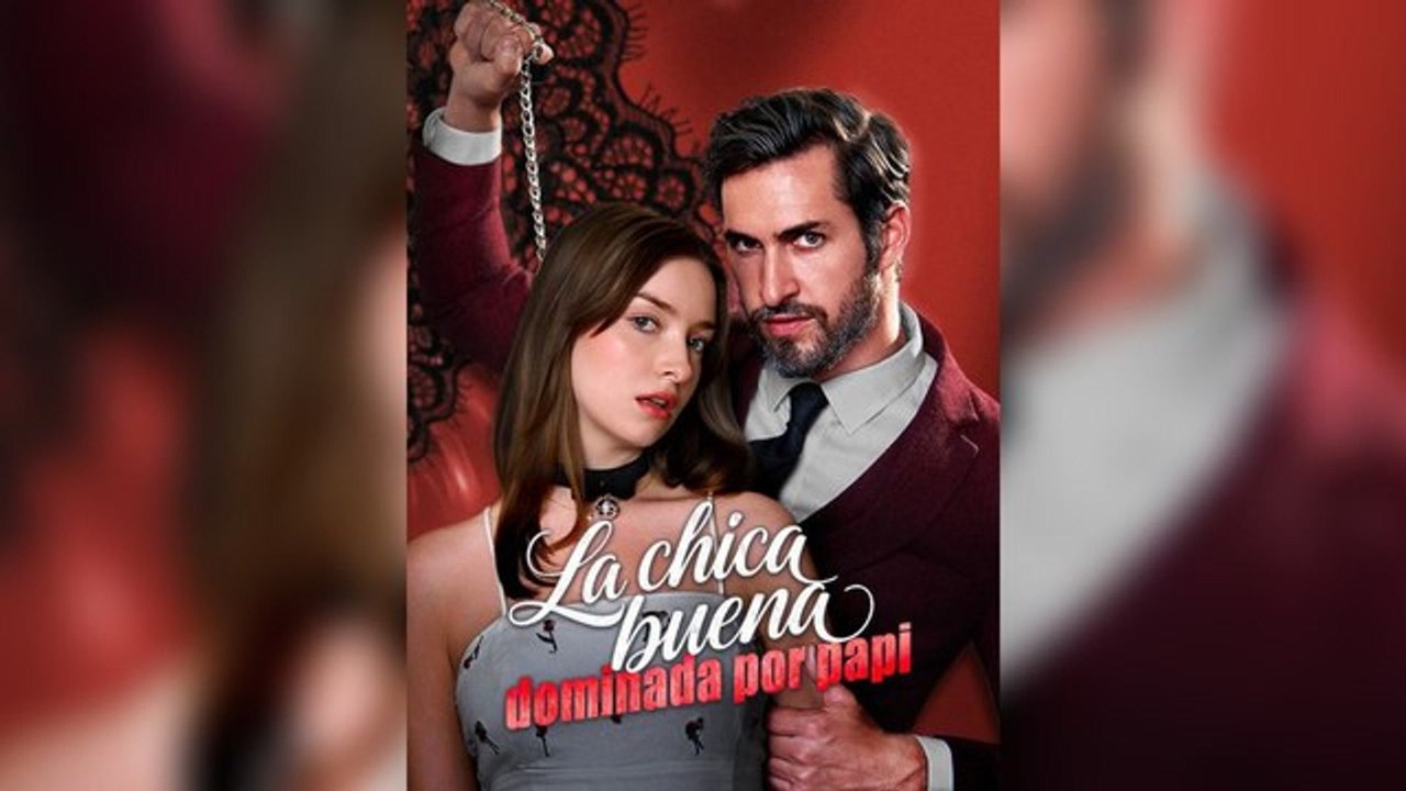 La chica Buena Dominada Por Papi (Doblado) Episodio Completo