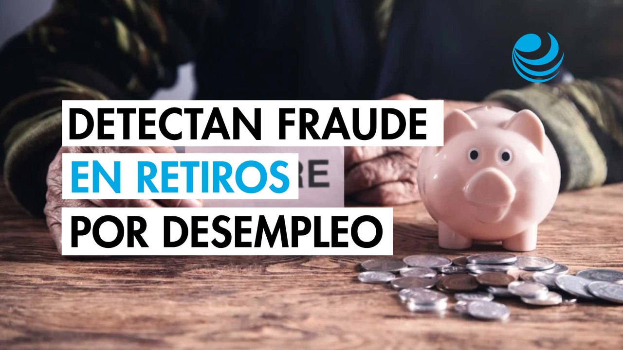 Consar alerta sobre nomineras que inflan retiros por desempleo y planes de pensiones