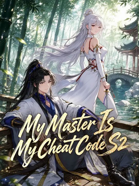 My Master Is My Cheat Code S2  🔥🔥🔥FULL MOVIES ENGLISH SUB 2026