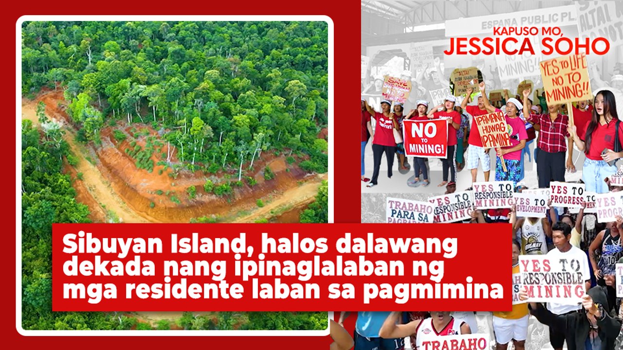 Sibuyan Island, ipinaglalaban ng mga residente laban sa pagmimina | Kapuso Mo, Jessica Soho