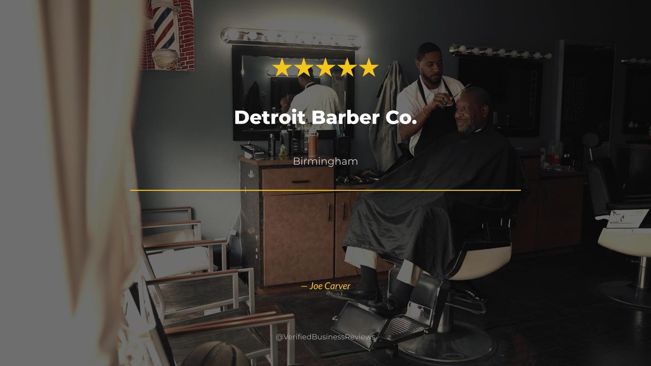 Joe Carver reviews Detroit Barber Co. — barber shop haircuts Review Birmingham | 5★