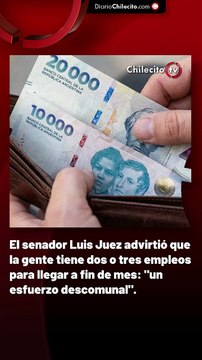 El senador Luis Juez advirtió que la gente tiene dos o tres empleos para llegar a fin de mes: un esfuerzo descomunal .