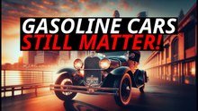 The Case for Gasoline Cars in an EV-Obsessed World