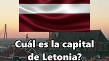 ¿Cuál es la capital de Letonia?