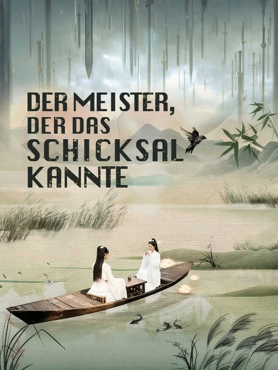 Der Meister, der das Schicksal Kannte | Komplette Serie | Short Drama Deutsch