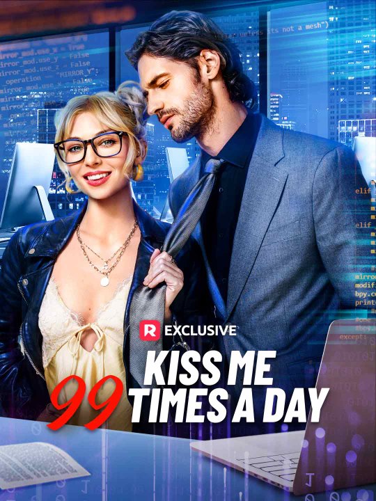Kiss Me 99 Times a Day | Short Drama Full HD 1080p
