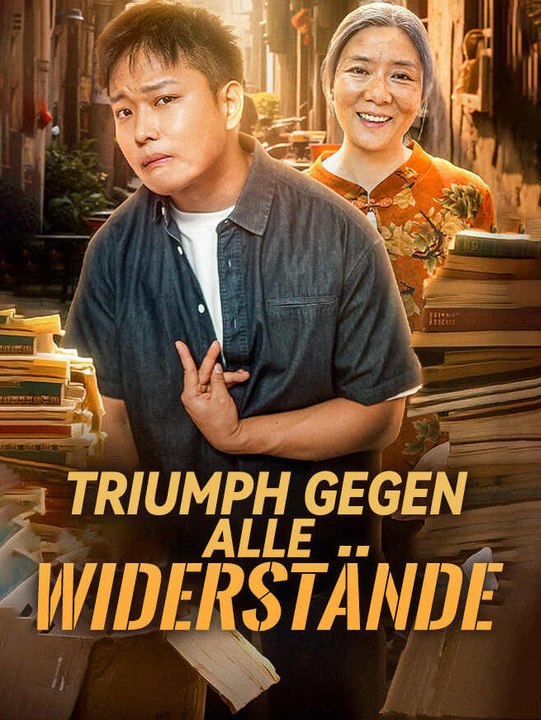Triumph gegen alle Widerstände | Komplette Serie | Short Drama Deutsch