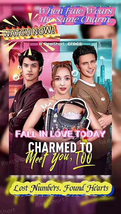 [Eng Sub] Charmed to Meet You Too - A Crocs Charm Love Story You Won't Believe! #ReelShort