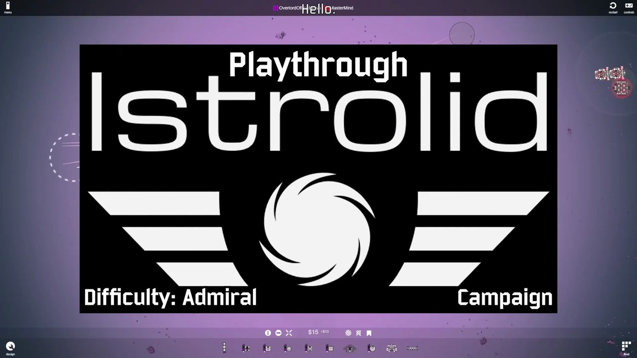 Istrolid | Playthrough, Full Campaign Run, Difficulty: Admiral, Part 1