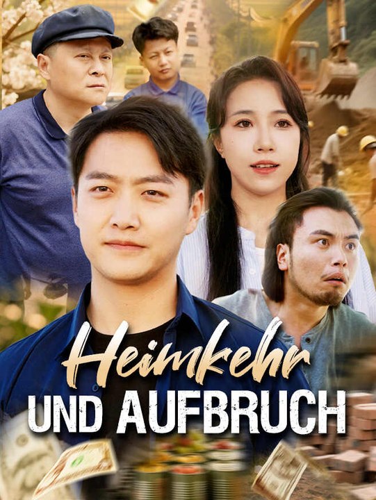Heimkehr und Aufbruch | Komplette Serie | Short Drama Deutsch
