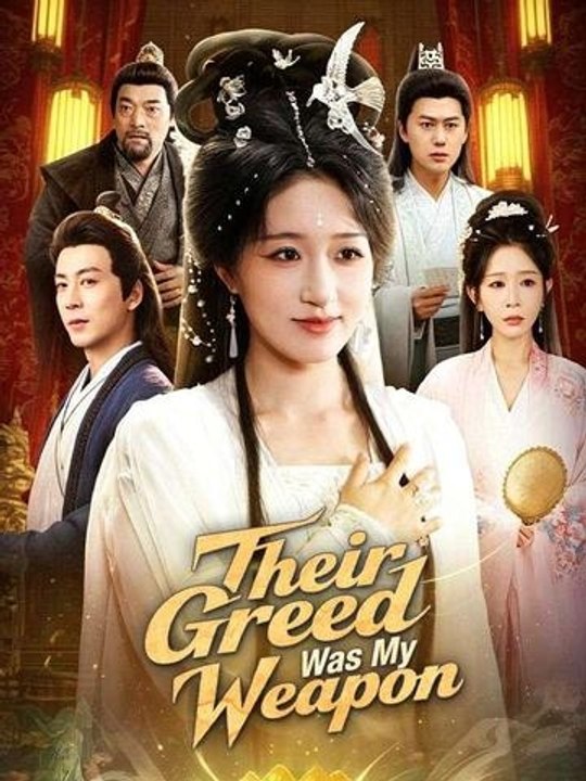 Their Greed Was My Weapon - Full