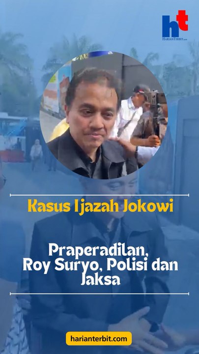 Kasus Ijazah JokowiPraperadilan, Roy Suryo Polisi dan Jaksa