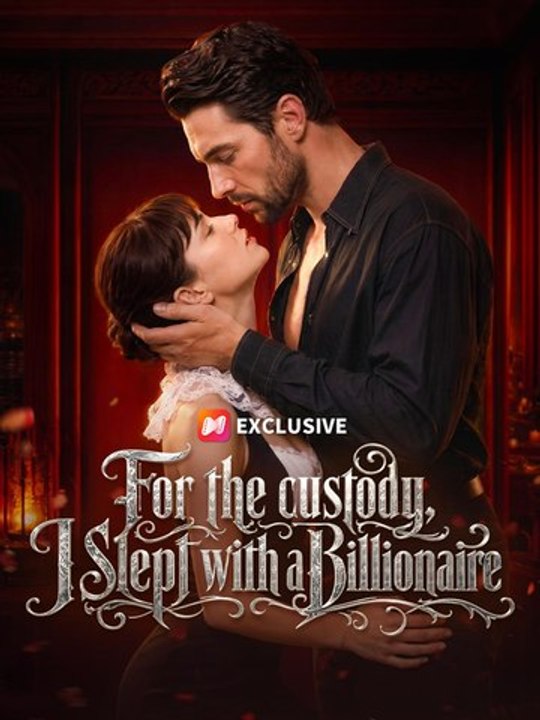 For the Custody, I Slept with a Billionaire - Full #englishsub #fullmovie 🍿🍿