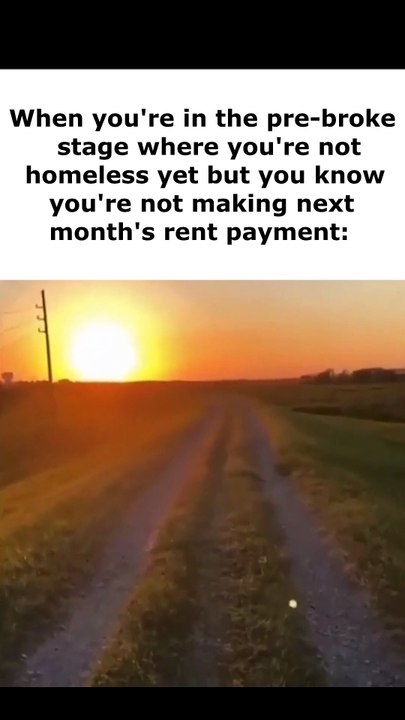 Not homeless YET.
