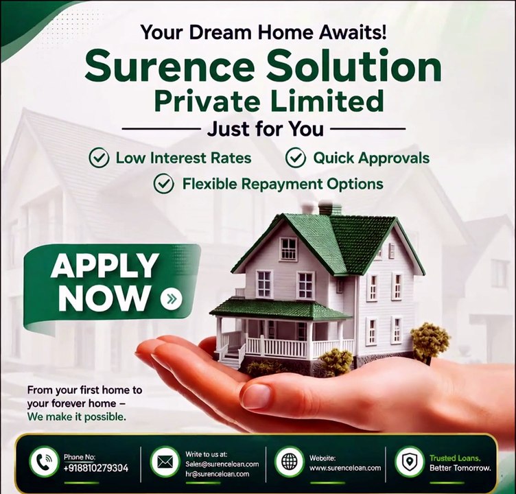 Easy Home Loans with Surence Solution Private Limited | Low Interest Rates