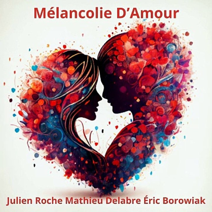Mélancolie D’Amour Tout près de toi